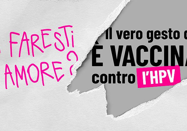 Regina Margherita Hospital in Turin, the School of Hygiene Specialties, Piedmont-Aosta Valley Oncology Network with Armando Testa for the new anti HPV campaign.